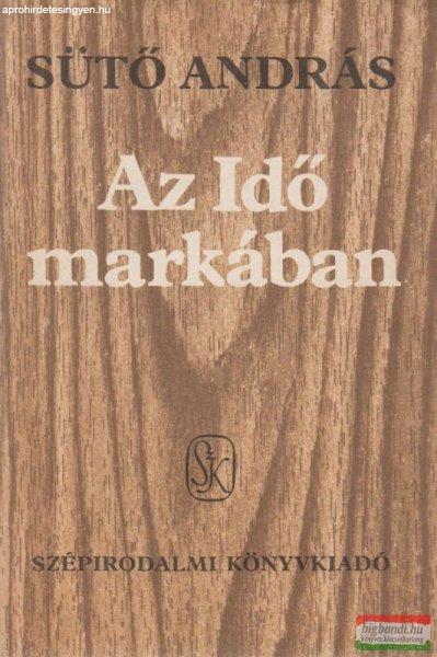 Sütő András - Az Idő markában