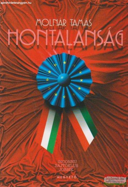 Molnár Tamás - Hontalanság