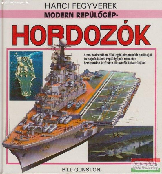 Bill Gunston - Modern repülőgép-hordozók