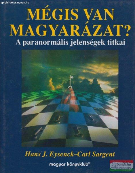 Hans J. Eysenck, Carl Sargent - Mégis van magyarázat?