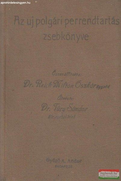 Az uj polgári perrendtartás zsebkönyve (1911. évi I. t.-c.)