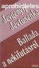 Jevgenyij Jevtusenko - Ballada a nekifutsrl