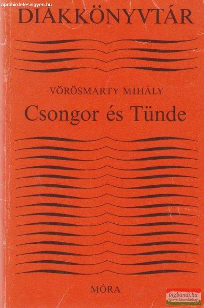 Vörösmarty Mihály - Csongor és Tünde