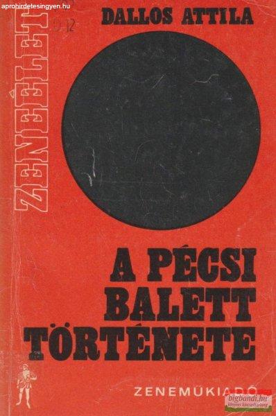 A Pécsi Balett története