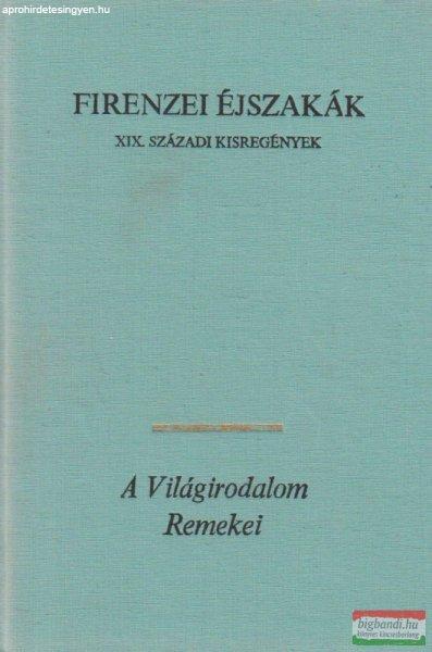 Firenzei éjszakák - XIX. századi kisregények