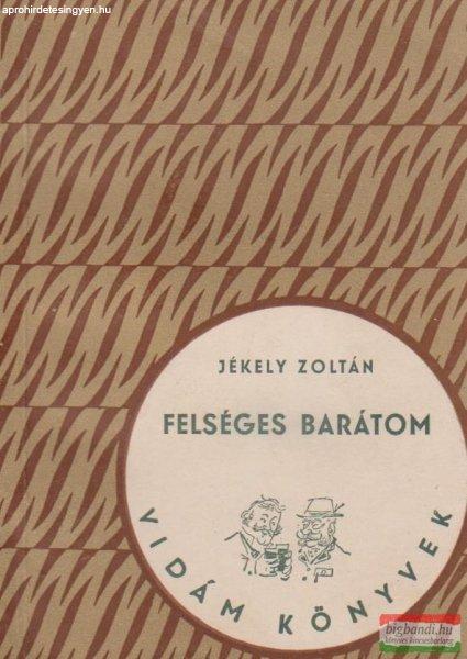 Felséges barátom