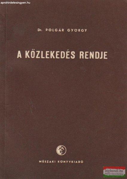 A közlekedés rendje