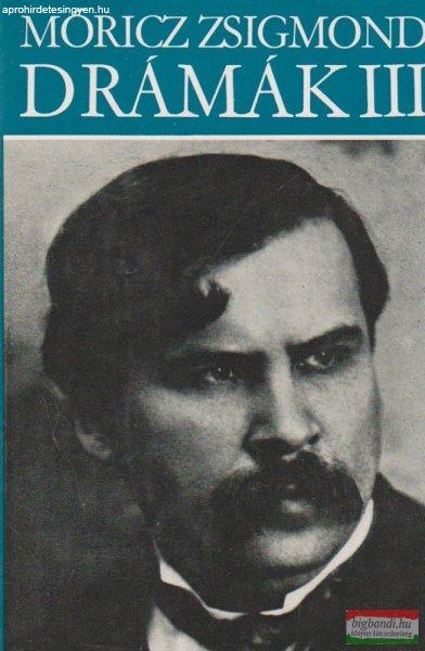 Móricz Zsigmond - Drámák III.