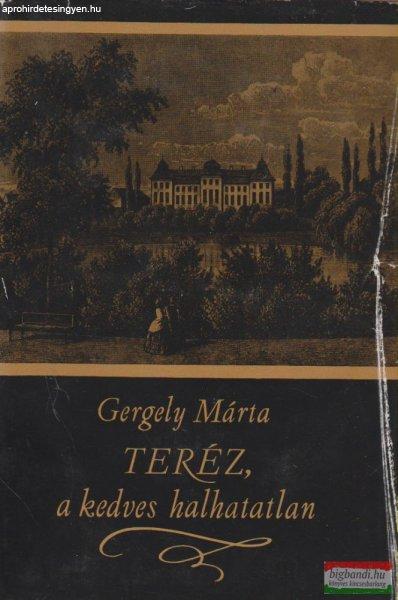 Teréz, a kedves halhatatlan