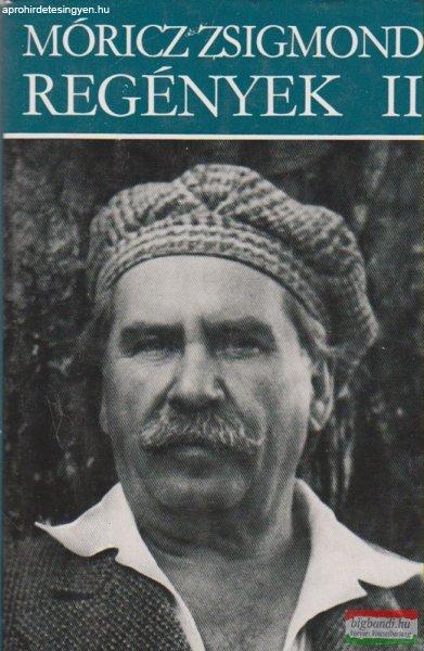Móricz Zsigmond - Regények II.