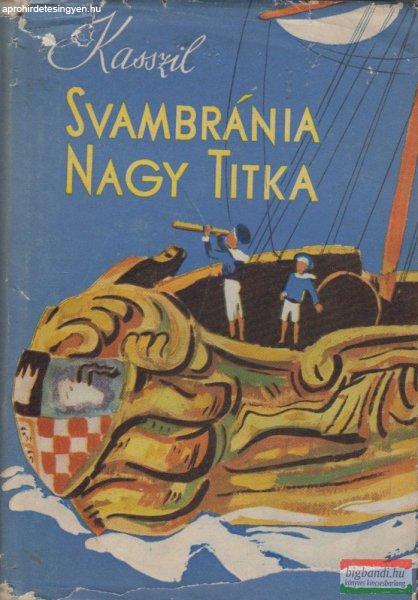 Svambránia nagy titka