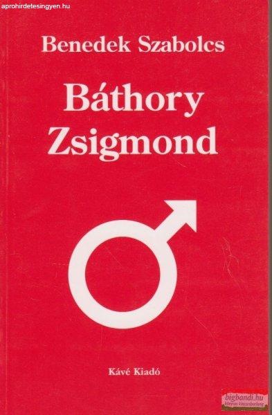 Benedek Szabolcs - Báthory Zsigmond