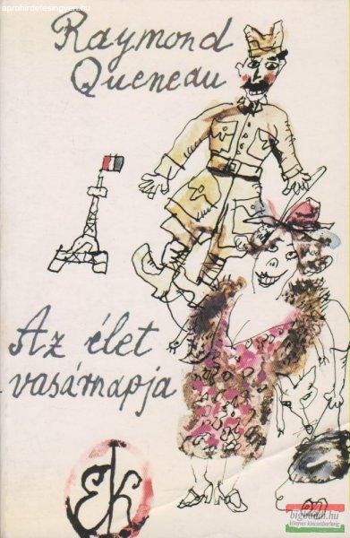Raymond Queneau - Az élet vasárnapja