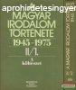 A magyar irodalom trtnete 1945-1975 II/1-2.