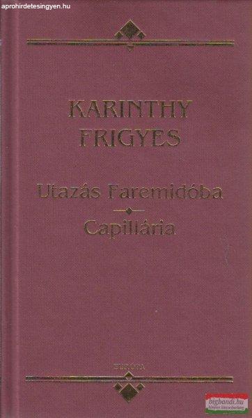 Utazás Faremidóba / Capillária