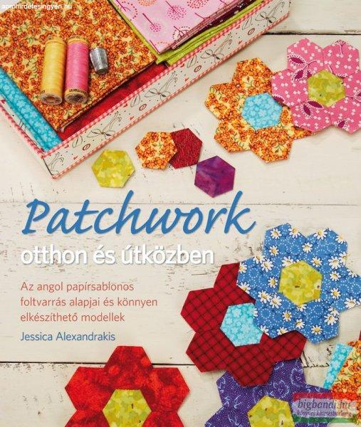 Jessica Alexandrakis - Patchwork otthon és útközben