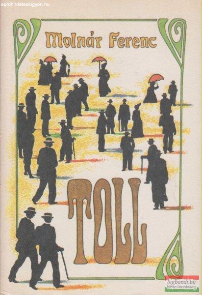 Molnár Ferenc - Toll