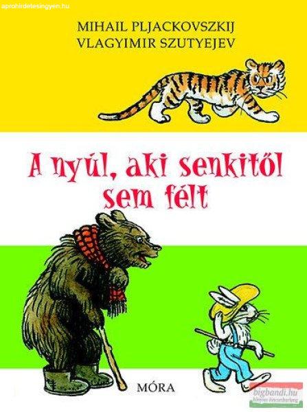 Mihail Pljackovszkij, Vlagyimir Szutyejev - A nyúl, aki senkitől sem félt