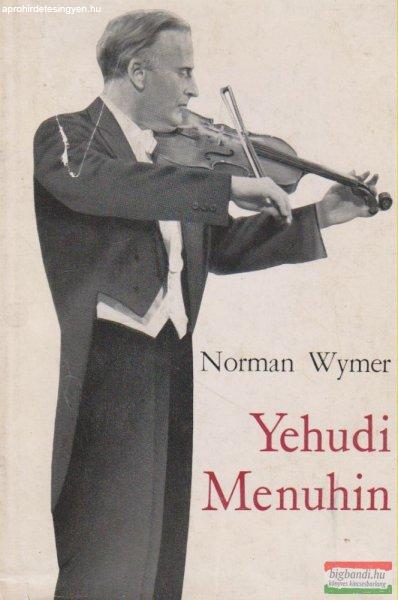 Norman Wymer - Yehudi Menuhin