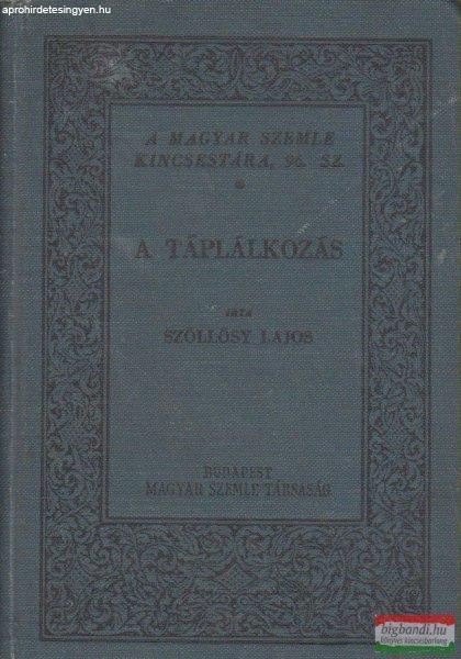 Szőllősy Lajos - A táplálkozás