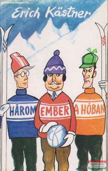 Erich Kästner - Három ember a hóban