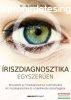 Dr. Bernard Jensen - riszdiagnosztika egyszeren - Bevezet