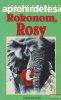 Gerald Durrell - Rokonom, Rosy