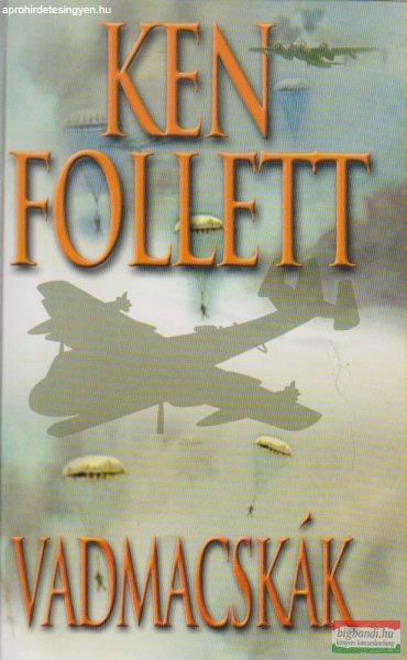 Ken Follett - Vadmacskák