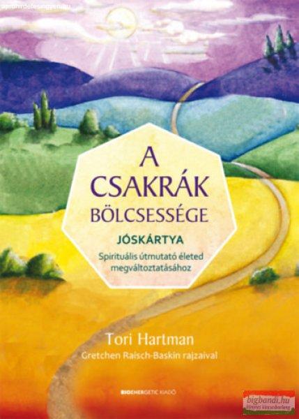 Tori Hartman - A csakrák bölcsessége - jóskártyával 