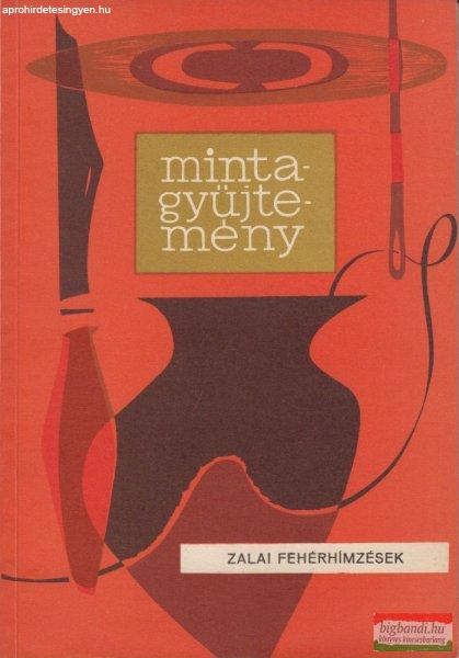Dr. Kerecsényi Edit - Mintagyűjtemény: Zalai fehérhímzések 