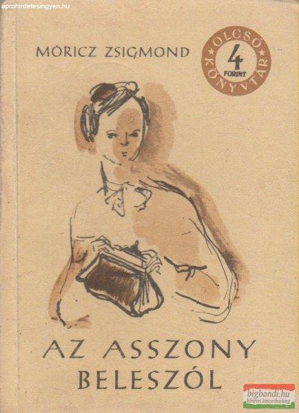 Móricz Zsigmond - Az asszony beleszól