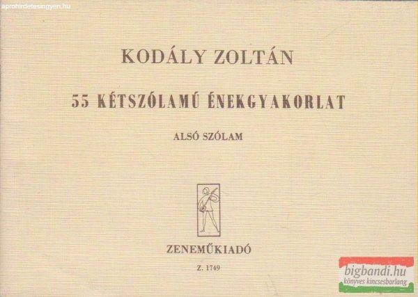 Kodály Zoltán - 55 kétszólamú énekgyakorlat - Alsó szólam