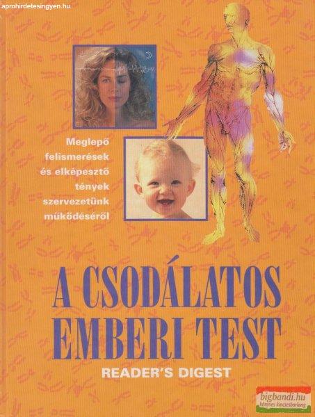 Dr. Kittner Zsuzsanna szerk. - A csodálatos emberi test