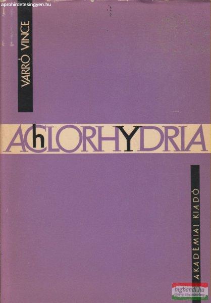 Varró Vince - Achlorhydria