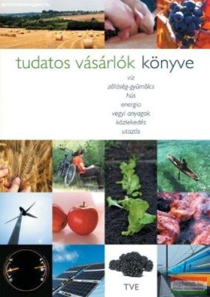 Gulyás Emese szerk. - Tudatos vásárlók könyve