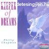 Philip Chapman - Keeper of Dreams 