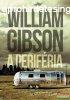 William Gibson - A perifria 