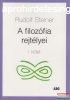 Rudolf Steiner - A filozfia rejtlyei I. ktet