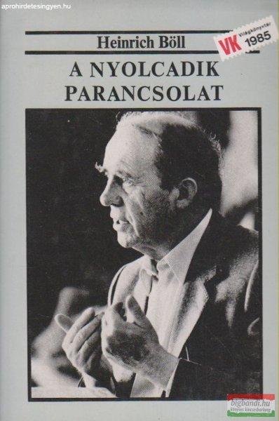 Heinrich Böll - A nyolcadik parancsolat