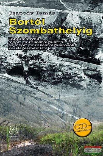 Csapody Tamás - Bortól Szombathelyig - CD-melléklettel