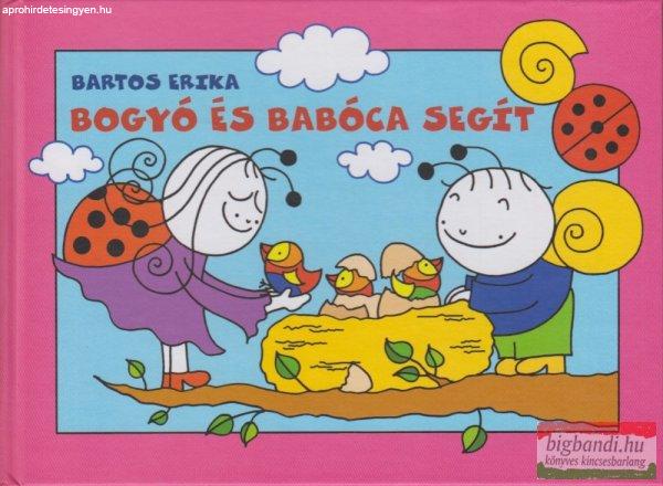 Bartos Erika - Bogyó és Babóca segít 