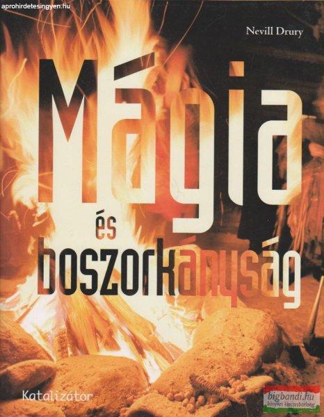 Nevill Drury - Mágia és boszorkányság