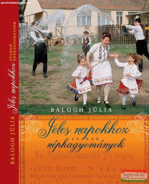 Balogh Júlia - Szent Mihály havától - Kisasszony haváig 