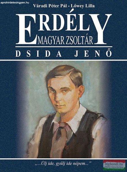Lőwey Lilla, Váradi Péter Pál - Erdély - Magyar zsoltár - Dsida Jenő 