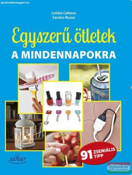 Letizia Cafasso, Sandro Russo - Egyszerű ötletek a mindennapokra 