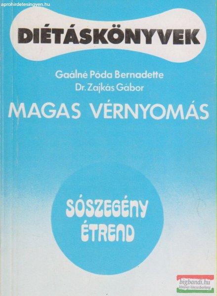 Gaálné Póda Bernadette, Dr. Zajkás Gábor - Magas vérnyomás