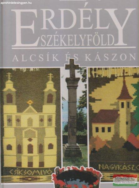 Váradi Péter Pál, Gaál Anikó, Zsigmond Enikő - Erdély-Székelyföld -
Alcsík és Kászon