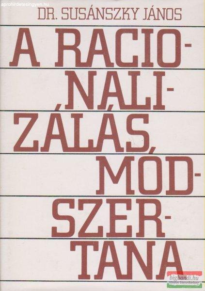 Dr. Susánszky János - A racionalizálás módszertana