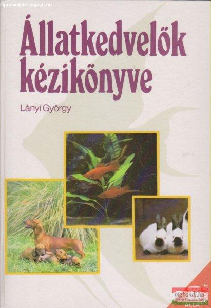 Lányi György - Állatkedvelők kézikönyve
