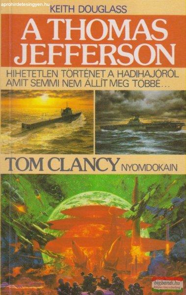 Keith Douglass - A Thomas Jefferson